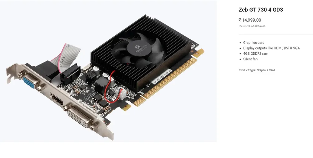 Zebronics ZEB-GT730 4GB DDR3 Graphics Card